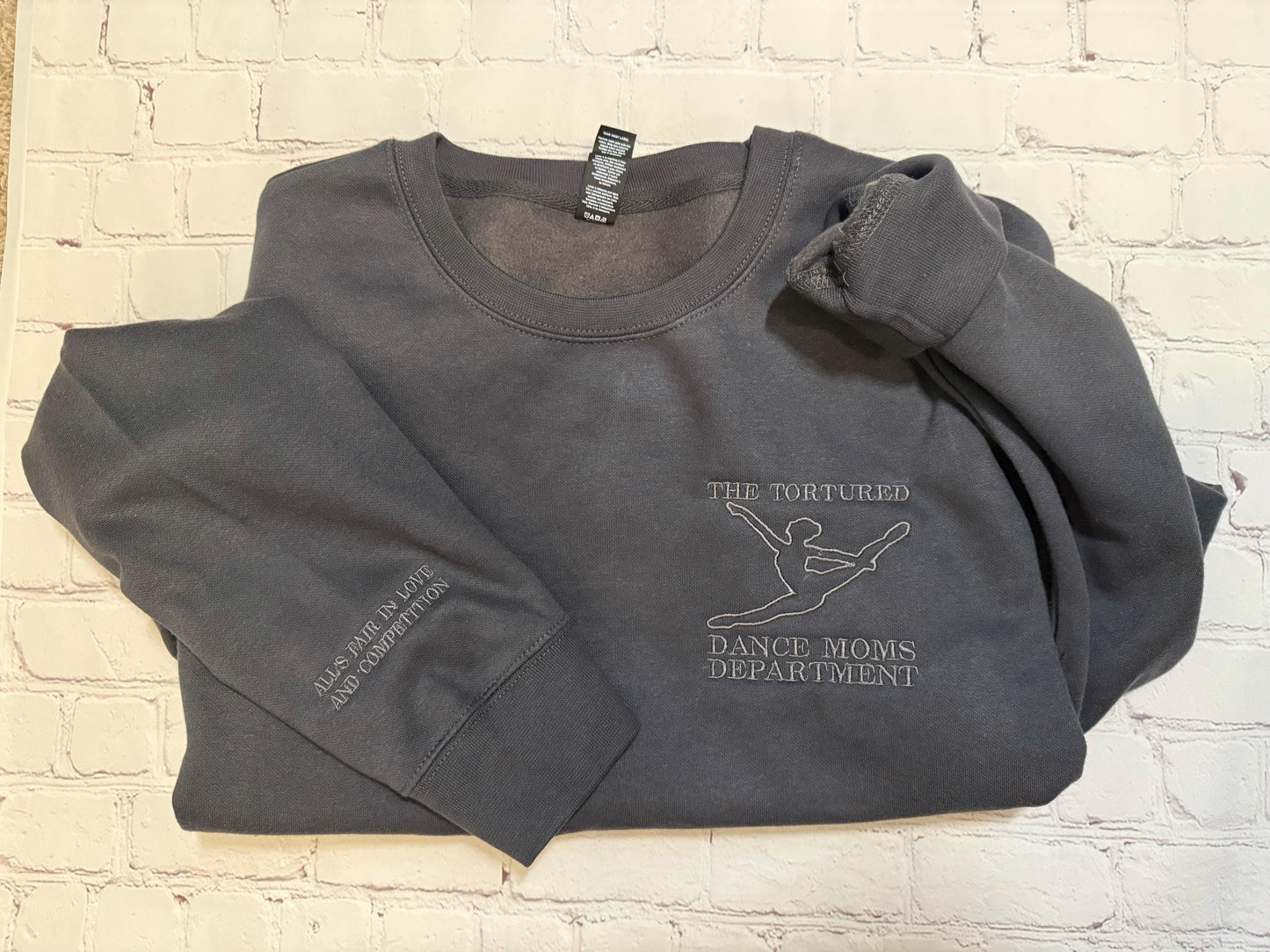 Tortured Dance Moms Department Sweatshirt