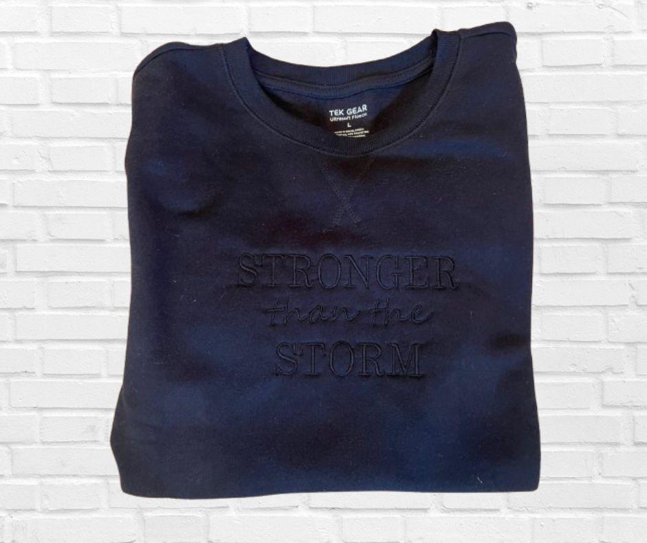 Stronger Than the Storm Custom Embroidered Shirt