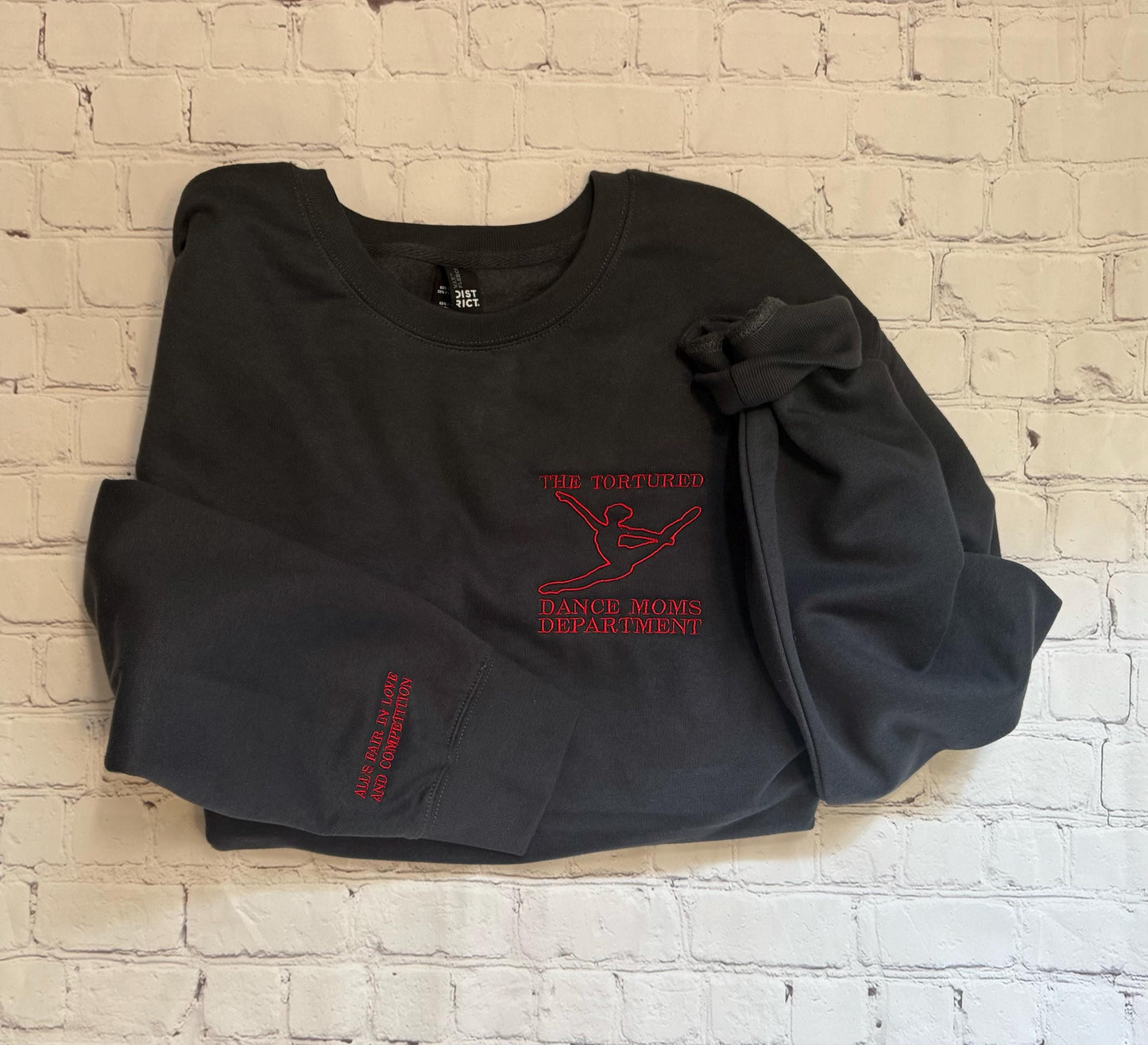 Tortured Dance Moms Department Sweatshirt